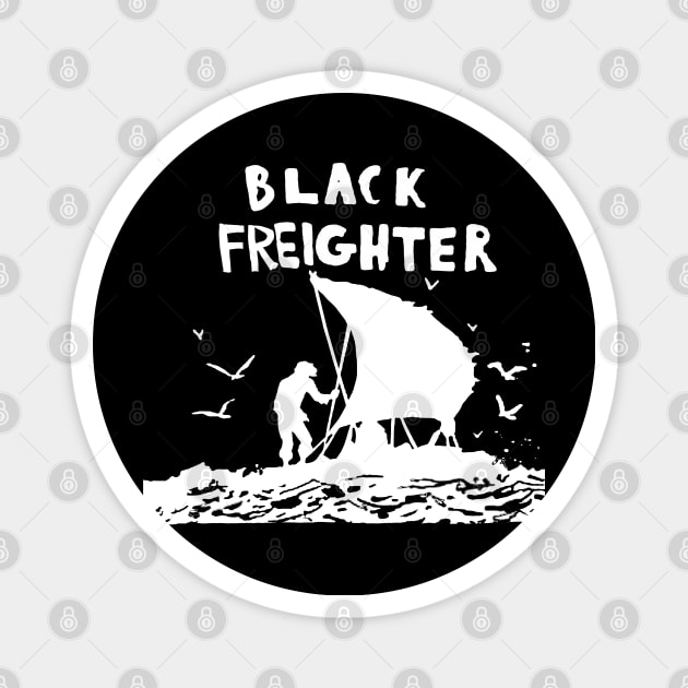 Black Freighter Magnet by ChrisShotFirst